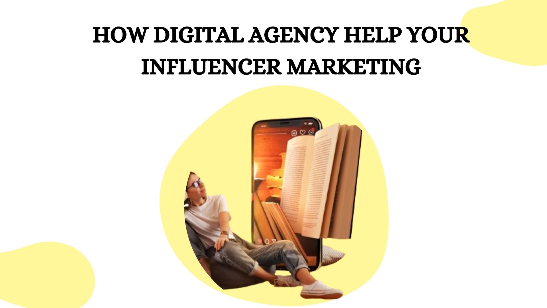 What is a Digital Agency and How They Can Help Your Influencer Marketing