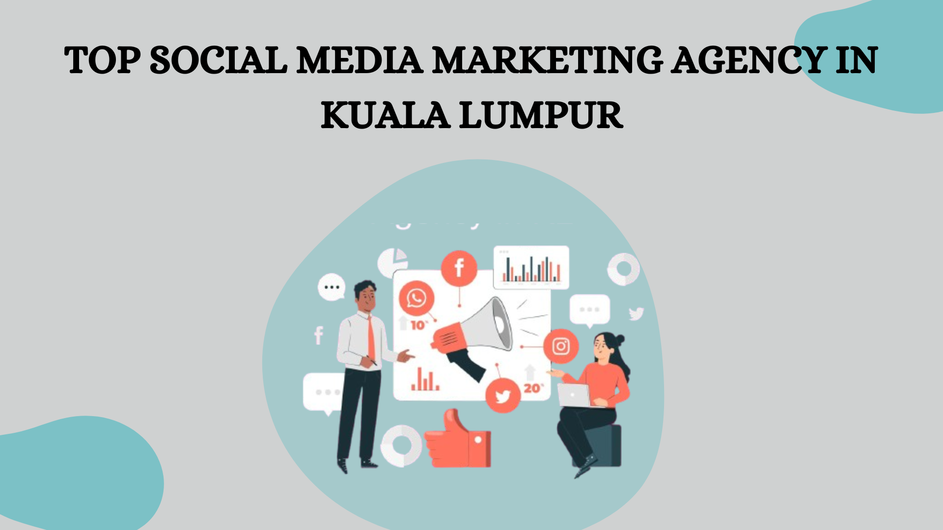 Social Media Marketing Agency in KL